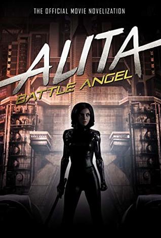 Alita - Battle Angel: The Official Movie Novelization : Online  Shopping for Books, Electronics, Clothes... in Cambodia