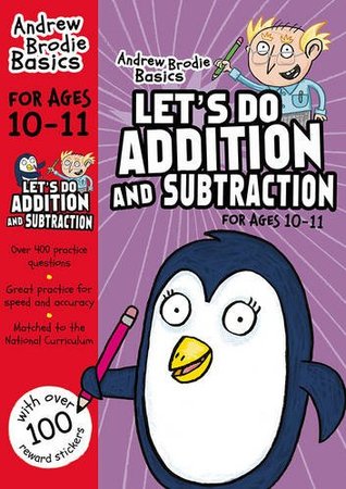 Let s Do Addition and Subtraction for Ages 10 11 Andrew Brodie